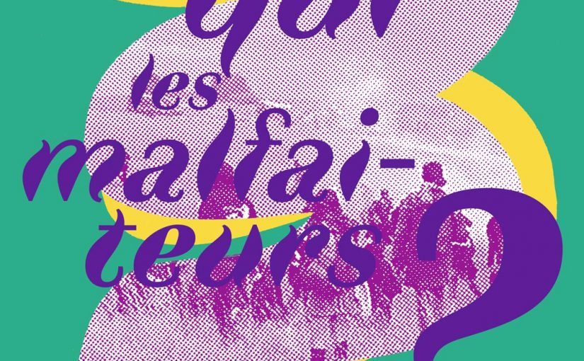 Malfaiteurs de tous les pays, unissons-nous !